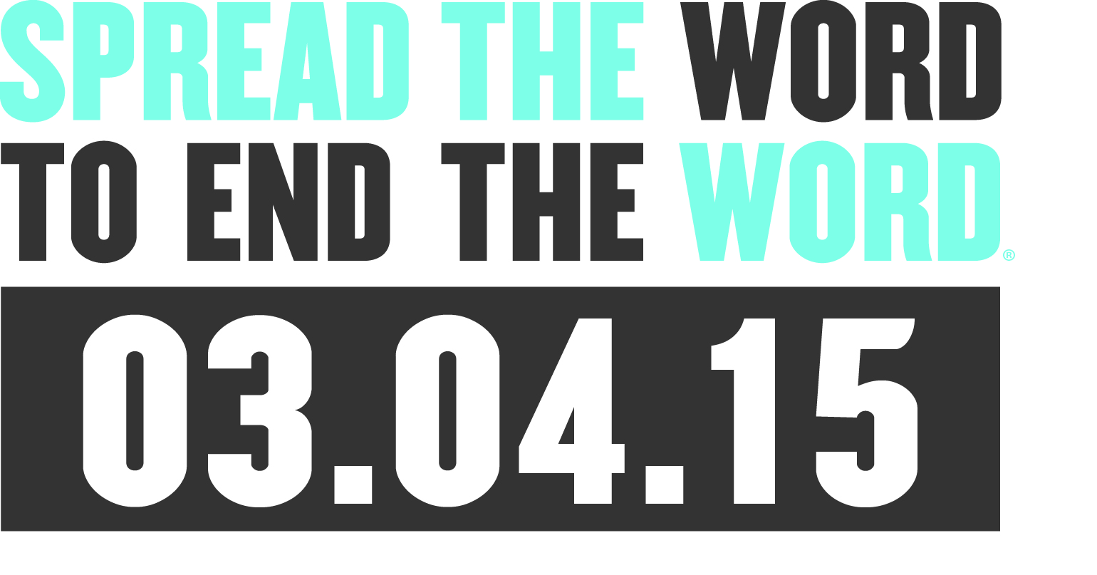End the r-word banner 3.04.15